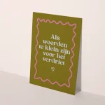 Heyday - Wenskaart - Als woorden te klein zijn voor het verdriet - Sterktekaart