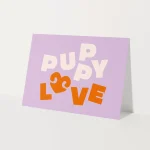 Heyday - Wenskaart - Hondenkaart - Dogcard - Puppy love