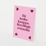Heyday - Wenskaart - Vriendschapskaart - Quote - Hé leuke, knappe, lievelings vriendin