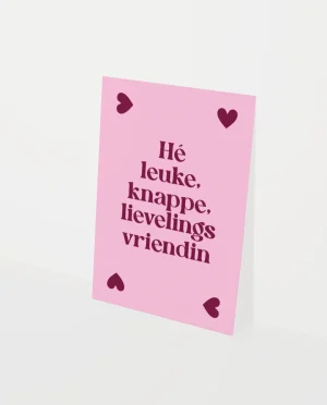 Heyday - Wenskaart - Vriendschapskaart - Quote - Hé leuke, knappe, lievelings vriendin