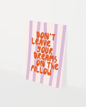 Heyday - Wenskaart - Zomaarkaart - Motivatiekaart - Friendly reminder - Don't leave your dreams on the pillow