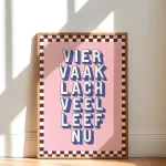 Heyday - Poster - Vier vaak lach veel leef nu - Quote