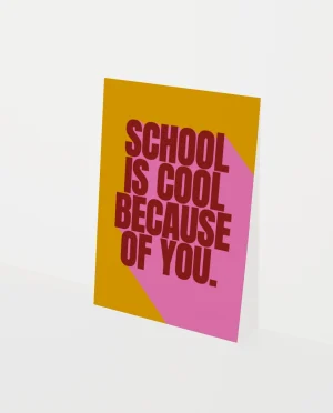 Heyday - Wenskaart - Complimentkaart - School is cool because of you - Bedankt juf/meester