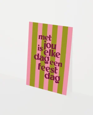 Heyday - Wenskaart - Met jou is elke dag een feestdag - Strepen