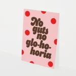 Heyday - Kerstkaart - Wenskaart - No guts no glo ho horia - Polka dots - Stippen