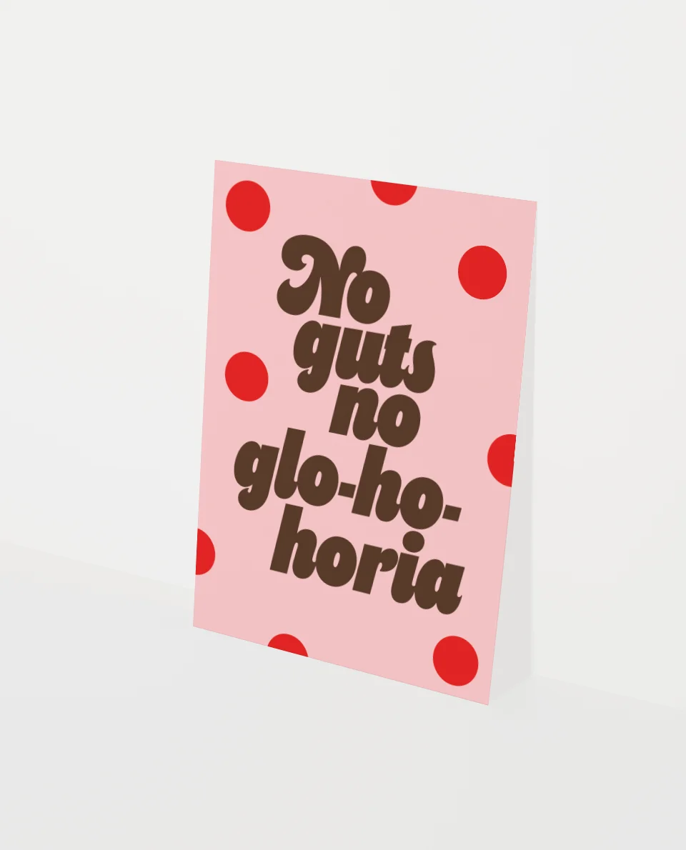 Heyday - Kerstkaart - Wenskaart - No guts no glo ho horia - Polka dots - Stippen