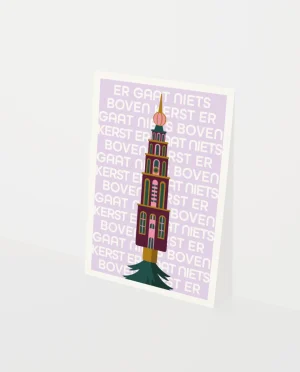 Heyday - Kerstkaart - Wenskaart - Er gaat niets boven kerst - Martinitoren - Groningse kerstkaart