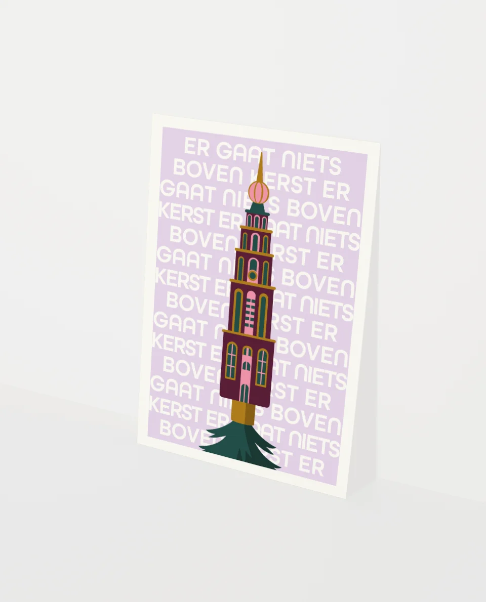 Heyday - Kerstkaart - Wenskaart - Er gaat niets boven kerst - Martinitoren - Groningse kerstkaart
